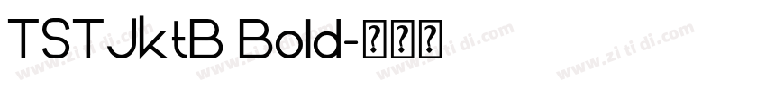 TSTJktB Bold字体转换